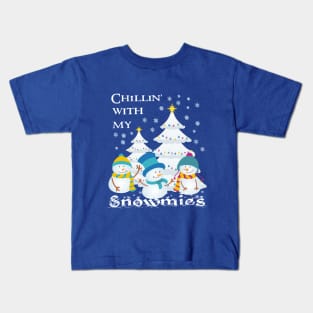 Chillin With My Snowmies Kids T-Shirt